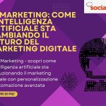 AI Marketing Come l'Intelligenza Artificiale Sta Cambiando il Futuro del Marketing Digitale